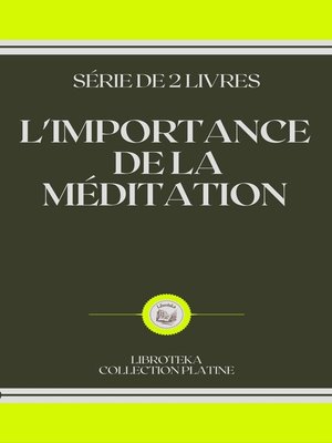 cover image of L'IMPORTANCE DE LA MÉDITATION